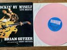 BRIAN SETZER, ROCKIN’ BY MYSELF, CRUISIN’ RECORDS, CR81396, PINK VINYL, RAR