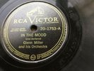 GLENN MILLER 78 Rpm -- RCA Victor # 20-1753 In the Mood + Sunrise Serenade Vg+