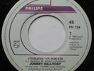 JOHNNY HALLYDAY J'oublierai Ton Nom / Dans Mes Nuits NM- CANADA 1986 PHILIPS 45