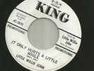 NORTHERN SOUL POPCORN- LITTLE WILLE JOHN - IT ONLY HURTS A LITTLE - HEAR - KING