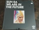 Sun Ra - We Are in the Future LP - Sealed original SJL 1141
