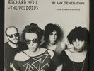 RICHARD HELL & VOIDOIDS: Blank Generation / Mono 45 (dj, PS, faint lbl wear)