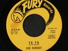 LEE DORSEY: Ya Ya / Give Me You 45 (horse label, faint tag stain ol, clean )