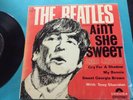 The Beatles - Ain’t She Sweet 7” Vinyl Record (EPH-21967)