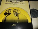 JOSEPH JARMAN/FAMOUDOU DON MOYE : EGWU-ANWU 2LP 1978 INDIA NAVIGATION 1033 USA