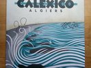 Calexico - Algiers SIGNED Near Mint Vinyl Record & CD