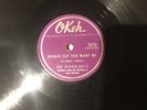 THE SCHOOLBOYS 78 RPM PLEASE SAY YOU WANT ME / SHIRLEY   M-