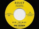 King Solomon - Big Things / You Ain't Nothing But A Teenager (Blues, 45)