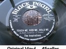 ? INSPIRATIONS 'Touch Me Hold Me Kiss Me' ORIGINAL Curved Logo northern soul 45