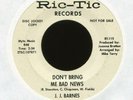 J.J. BARNES Don't Bring Me Bad News on Ric Tic Promo Northern Soul 45 Hear
