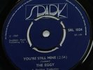 The Eggy-You're Still Mine-UK Spark 7”-60s Fuzz Psych Mod-1969-HEAR