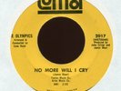 THE OLYMPICS No More Will I Cry on Loma Northern Soul 45 Hear