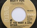 MIGHTY POPE rare If You Want A Love Affair northern soul EX 45 LISTEN