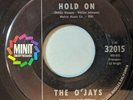 The O'Jays - Hold On / Working Your Case 45 Minit 1967 Northern Soul VG