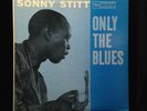 Sonny Stitt-Only The Blues-Verve 8250-MONO ROY ELDRIDGE