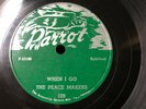 Peace Makers GOSPEL DOO WOP 78 When I go / I Know What I Believe on PARROT MINT-