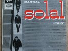 MARTIAL SOLAL TRIO FRENCH LP COLUMBIA FPX 305