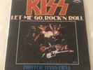 Kiss Let Me Go, Rock‘n Roll 7‘ Rarität