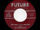 OHIO DOOWOP-PHILHARMONICS-WHY DON'T YOU WRITE ME/TEEN TOWN HOP-FUTURE 2200