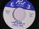 CAROL FRAN: Any Day Love Walks In / Just A Letter 45 Soul