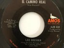 Lee Dresser El Camino Real Rare R&B Rocker Rockabilly Amos 45 Record
