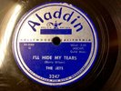 The Jets 1954 DOO WOP 78 I'll Hide My Tears / Got A Little Shadow on Aladdin VG+