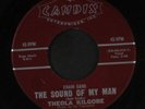 THEOLA KILGORE: The Sound Of My Man (chain Gang) / Later I'll Cry 45 (clean )