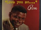 RON HOLDEN: Love You So LP (Mono mostly split top sem w/ some tape repair, s
