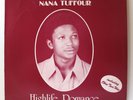 Nana Tuffour: Highlife Romance - GAB Records  GAB 001 (Not many of these about )