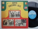 SUPER TENTEMBA JAZZ reconciliation RARE AFRO PSYCH FUNK MANDING ?