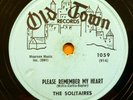 the SOLITAIRES 78 PLEASE REMEMBER MY HEART second version 1958 on OLD TOWN RJ 21