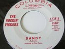 45 RPM - THE ROCKIN' VICKERS--DANDY--LEMMY/MOTORHEAD--RARE GARAGE- WL PROMO
