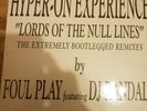 Hyper On Experience  Lords Off The Null Lines  the extremely bootlegged  remixes