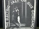 **RARE**  Johnny Frigo Sextet The Electric Jazz Of Gus Giordano  LP117 Orion