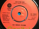 Northern Soul 45 The World Column-So Is The Sun-UK Capitol