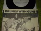 Drunks with Guns 7' 1st ep - st Louis noise punk classic