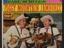 FLATT & SCRUGGS: Foggy Mountain Jamboree LP (Mono, 6-eye label, minor cw, sm t