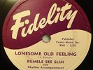 BUMBLE BEE SLIM Lonesome Old Feeling / IDA RED  Fidelity F 3004 V+