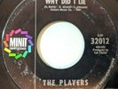 The Players - Why Did I Lie / I'm Glad You Waited 45 Minit Northern Soul VG+