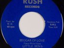LITTLE BEN & THE CHEERS: Beggar of Love US RUSH ’68 Northern Soul 45 HEAR