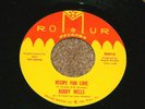BOBBY WELLS Be's That Way Sometimes Recipe For Love Romur R0010 n'thern US clean