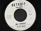 HOT TAMALES: Mr. Starlight / Love's Inventions 45 (white lbl, rubber stamp ol,
