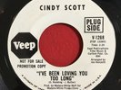 Cindy Scott - Been Loving You Too Long - Veep Promo - RARE NORTHERN SOUL 45 HEAR