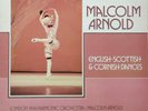 Malcolm Arnold ?– English  Scottish & Cornish Dances LP Lyrita SRCS 109 Nimbus