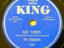 THE STRANGERS doo-wop 78  BLUE FLOWERS b/w BEG AND STEAL on MINT—  King  RJ 681