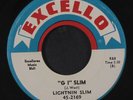 LIGHTNIN' Slim : Rooster Blues / G I Slim 45 (lbl stain) blues & R&B