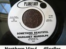 ? MARGARET MANDOLPH 'Something Beautiful' northern soul 45
