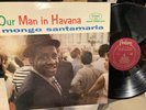 MONGO SANTAMARÍA “ OUR MAN IN HAVANA “ VENGAN POLLOS / JAMAICUBA / ON FANTASY