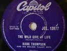 HANK THOMPSON - THE WILD SIDE OF LIFE - 78 RPM - SOUTH AFRICA - EXC COND