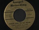 FAMOUS GOSPEL ALL STARS: Choose Your Seat / Sweeter Than The Day Before 45